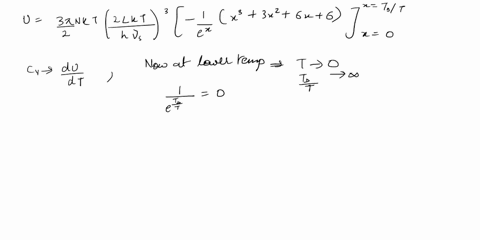 5-consider-the-debye-model-for-the-specific-heat-of-a-solid-from-the-internal-energy-2lkt-itot-u-3tnkt-1-832-6r6-2-hvs-ez-i0-show-that-the-heat-capacity-is-given-by-2lkt-cv-36t-nk-hvs-at-tem-95485