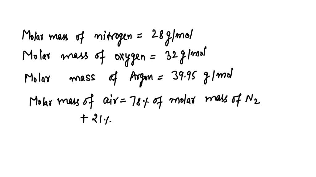 solved-what-is-the-molar-mass-of-air-if-air-consist-of-78-n2-21-o2