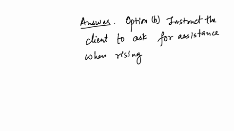 73-after-administering-the-first-dose-of-captopril-to-a-client-with-heart-failure-the-nurse-implements-interventions-to-decrease-complications-which-intervention-is-most-important-for-the-nurse-to-imp