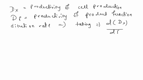 shuler611-the-kinetics-of-microbial-growthsubstrate-consumption-and-mixed-growth-associated-product-formation-for-a-chemostat-culture-are-given-by-the-following-equations-dx-ums-x-ip-ks-dp-u-13138