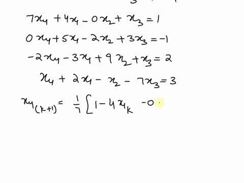 5x1-2x2-3x3-1-4x1-x3-7x4-1-2x1-x2-7x3-x4-3-3x1-9x2-x3-2x4-2-initial-values-x12-x20-x36-x43-solve-the-equation-system-with-third-iterations-using-by-gauss-seidel-method-64248