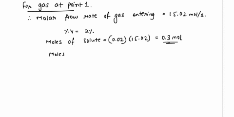 gas-absorption-process-b-gas-containing-2by-volumesolute-a-is-fed-to-an-absorption-tower-at-a-rate-of-035-msec-at-26cand-106658-kpa-pressure-and-95-of-original-solute-is-removed-by-absorbing-51516
