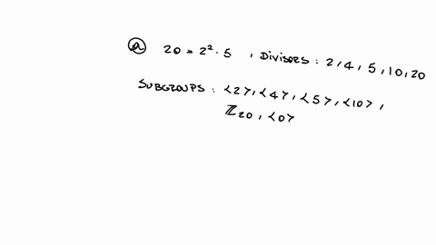 coset-groups-a-find-all-the-subgroups-of-z20-b-pick-a-subgroup-h-of-such-that-h-5-find-all-the-cosets-of-h-c-determine-if-these-cosets-form-a-group-if-they-do-construct-the-table-for-the-cos-29874