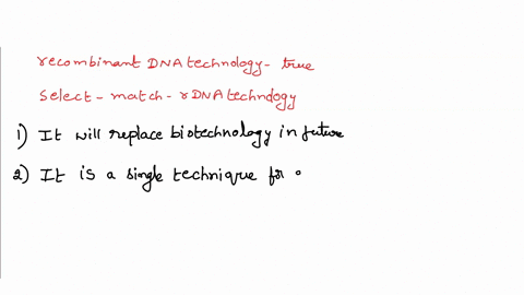 which-of-the-following-statements-is-true-concerning-recombinant-dna-technology-a-it-will-replace-bi-87852