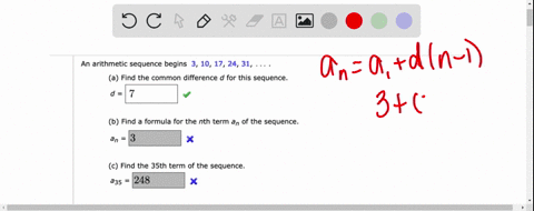 an-arithmetic-sequence-begins-3-10-17-_-24-31-a-find-the-common-difference-d-for-this-sequence-b-find-a-formula-for-the-nth-term-a-of-the-sequence-_-a-3-x-c-find-the-35th-term-of-the-sequenc-01588
