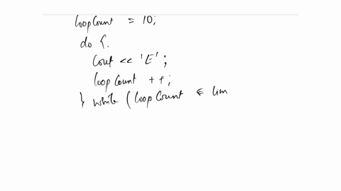 programming-c-116-what-is-the-output-of-the-following-code-fragmentall-variables-are-of-type-int-limit8-couth-loopcount10-do-coute-loopcount-whileloopcountlimit-coutlp-126-what-is-output-by-28242