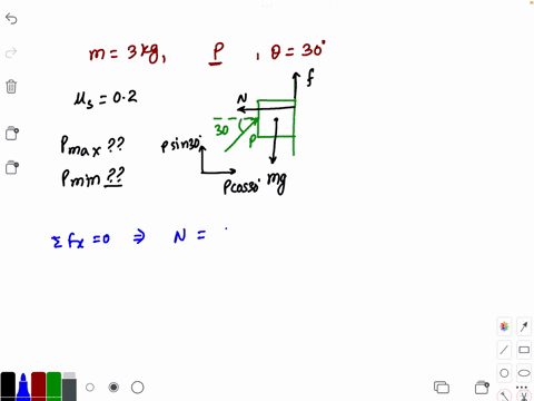 1-a-block-of-mass-3-kg-is-pushed-up-against-a-wall-by-a-force-p-that-makes-an-angle-of-30-angle-with-the-horizontal-as-shown-below-the-coefficient-of-static-friction-between-the-block-and-th-67942