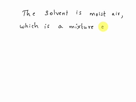 10-water-is-a-solute-in-moist-air-true-or-false-19159