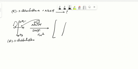 write-the-products-of-the-following-reactions-a-r-3-chloroheptane-na-sh-b-s-2-bromooctane-nch33-93146