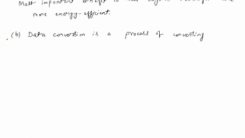 a-name-the-four-primary-benefits-of-using-digital-techniques-in-communication-which-of-these-is-probably-the-most-important-b-what-is-data-conversion-name-two-basic-types-c-what-circuit-is-n-01364
