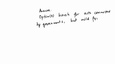 public-reaction-to-terrorism-tends-to-be-question-4-options-a-mild-for-acts-committed-both-by-and-against-governments-b-harsh-for-acts-committed-both-by-and-against-governments-c-mild-for-acts-committ