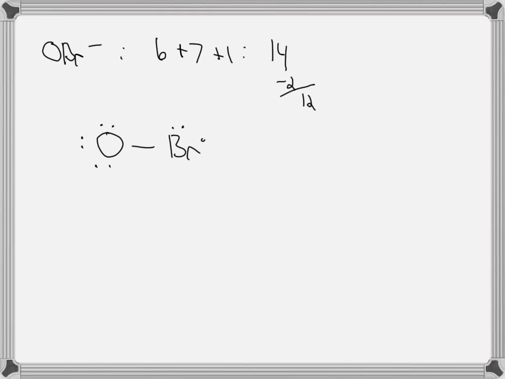 SOLVED: What is the lewis structure for (Obr)-