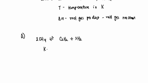 a-for-the-reaction-2ch4gc2h2g3h2g-kc-0155-at-1780-c-what-is-kp-for-the-reaction-at-this-temperature-bfor-the-reaction-n2g3h2g2nh3g-kp-415103-at-265-c-what-is-kc-for-the-reaction-at-this-temperature
