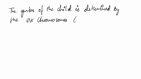 gender-of-child-is-determined-by-the-male-partner-of-couple-explain-with-reason-whether-the-statement-is-true-or-false-18903