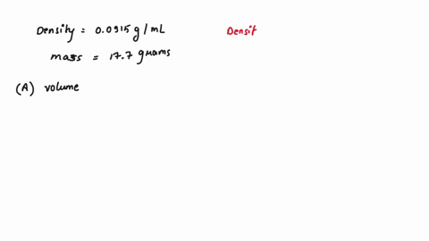 a-liquid-sample-with-a-density-of-0915-gml-has-a-mass-of-177-grams-1-what-is-the-volume-of-this-sample-in-ml-2what-mass-in-grams-of-this-sample-would-have-a-volume-of-765-ml-29174