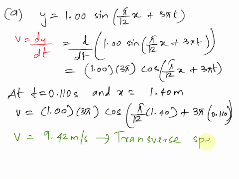 transverse-wave-on-string-is-described-by-the-following-wave-function-y-0100-sin-3nt-where-x-and-y-are-in-meters-and-is-in-seconds_-a-determine-the-transverse-speed-at-t-0110-for-an-element-46692