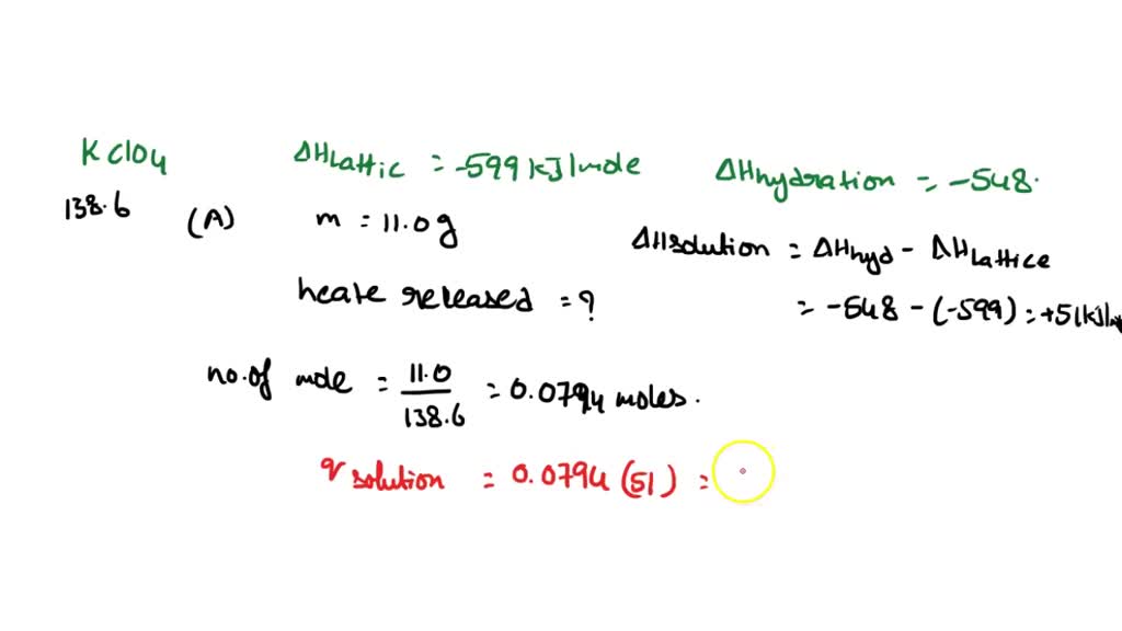SOLVED Potassium perchlorate (KClO4) has a lattice energy of 599 kJ
