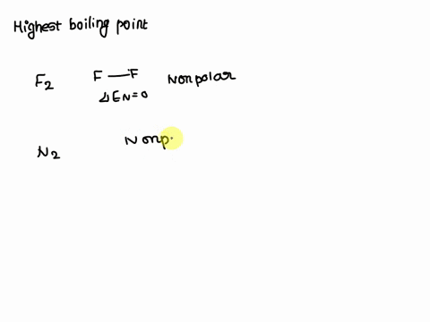 which-of-the-following-molecules-has-the-highest-boiling-point-f2-n2-ch4-co2-o2-59283