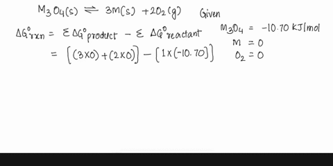 consider-the-decomposition-of-a-metal-oxide-to-its-elements_-where-m-represents-generic-metal-agkimol-substance-moas-ms-02g-m3o4s-3ms-202g-1070-what-is-the-standard-change-in-gibbs-energy-fo-64375