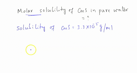 calculate-the-molar-solubility-of-copperii-sulfide-in-each-liquid-or-solution-a-pure-water-b-027-m-cucl2-c-023-m-k2s-28917