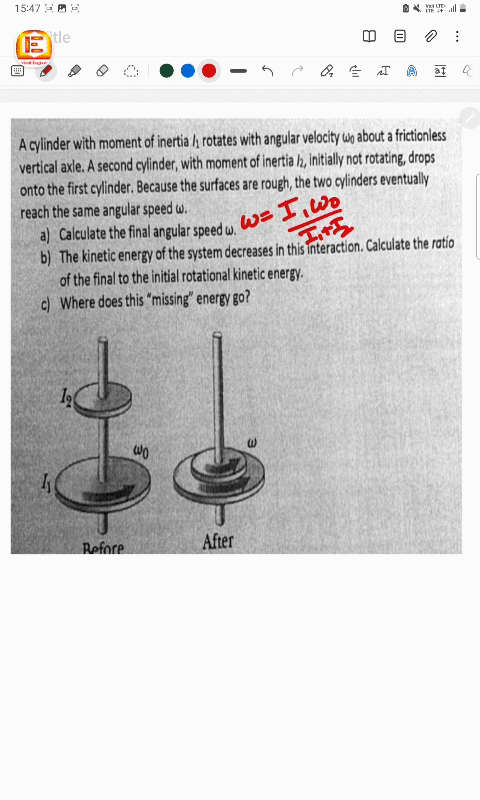 a-cylinder-with-moment-of-inertia-rotates-with-angular-velocity-wo-about-frictionless-vertical-axle-a-second-cylinder-with-moment-of-inertia-h-initially-not-rotating-drops-onto-the-first-cyl-44632