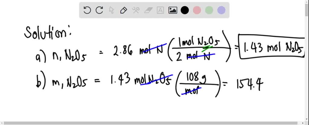 SOLVED: A sample of N2O5 contains 1.24 moles of nitrogen. Use the ...