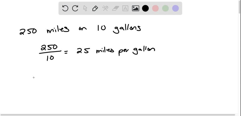 SOLVED: A van travels 240 miles on 6 gallons of gas. How many gallons