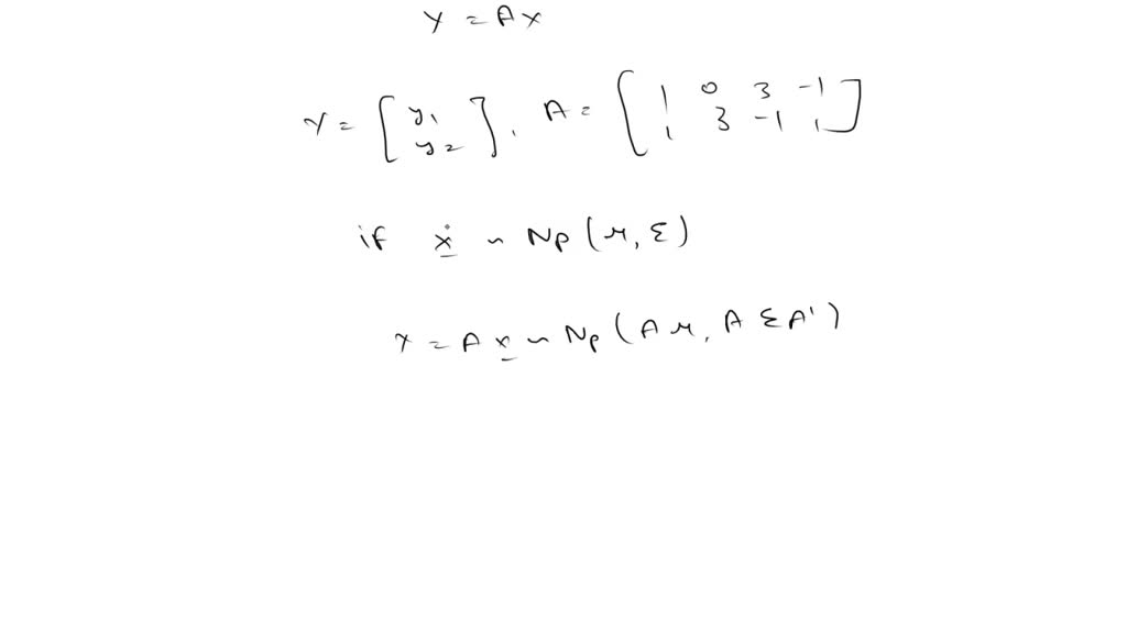 Solved Let X Be A Four Variate Normal Distribution Random Vector With Mean Vector Î¼ And 0050