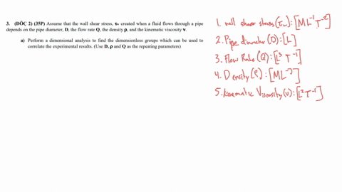 3-doc-2-35p-assume-that-the-wall-shear-stress-tau_w-created-when-a-fluid-flows-through-a-pipe-depends-on-the-pipe-diameter-mathbfd-the-flow-rate-mathbfq-the-density-boldsymbolrho-and-the-kinematic-vis