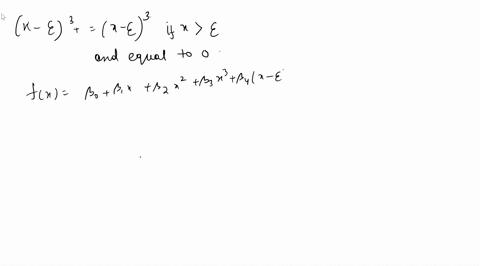 1-it-was-mentioned-in-the-chapter-that-a-cubic-regression-spline-with-one-knot-at-can-be-obtained-using-a-basis-of-the-form-x-x2-x3-x-3-where-x-3-x-3-if-x-and-equals-0-otherwise-we-will-now-56206