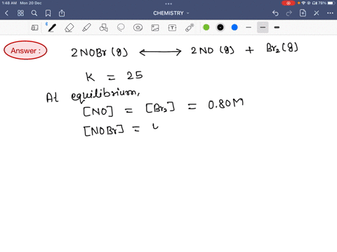 the-equilibrium-constant-for-the-following-reaction-2nobr-g-2no-g-br2g-measurement-made-on-the-equilibrium-mixture-found-that-the-concentrations-of-no-and-brz-were-each-080-what-is-the-conce-52397