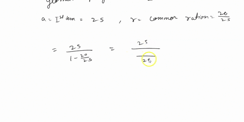 the-first-term-of-a-progression-25-and-the-sccond-cti-gicn-that-the-progression-gometric-find-the-sum-t0-infinity-gisen-that-the-progression-is-arithmetic-lind-the-number-of-tcrs-in-the-prog-13085