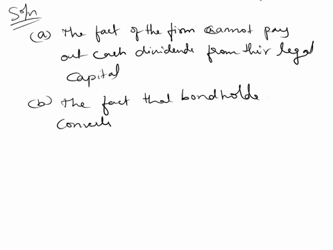 the-dividend-policy-of-a-firm-may-be-influenced-by-all-of-the-following-except-the-fact-that-firms-cannot-pay-out-cash-dividends-from-their-legal-capital-the-fact-that-bondholder-covenants-c-47722