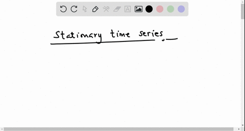 which-of-the-following-is-true-of-a-stationary-time-series-the-process-generating-the-data-has-constant-mean_-the-variability-is-nonconstant-over-time-the-time-series-plot-is-a-straight-line-22855