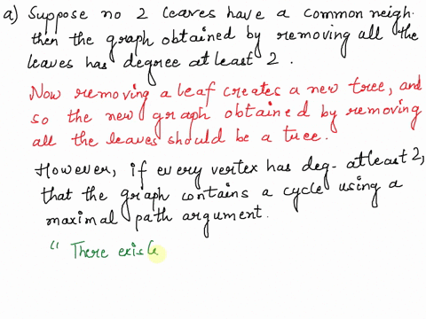tree-quickies-prove-that-in-any-tree-there-exists-a-vertex-with-the-property-that-all-but-at-most-one-of-its-neighbors-is-leaf-suppose-that-a-tree-contains-at-least-two-vertices-and-ho-verte-51248