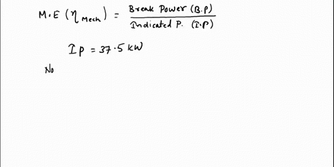 an-engine-with-80-per-cent-mechanical-efficiency-develops-a-brake-power-of-30-kw-find-its-indicated-power-and-frictional-power-if-frictional-power-is-assumed-to-be-constant-what-will-be-the-83157