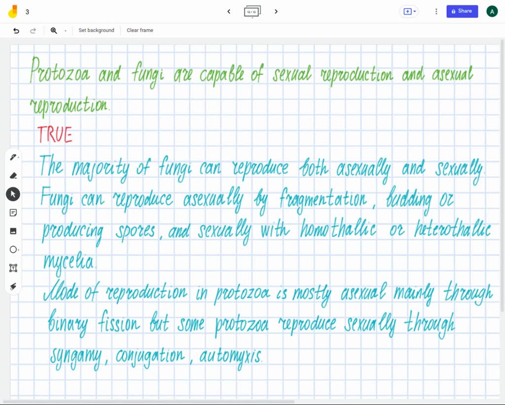 SOLVED All protozoans can reproduce sexually and asexually. True False