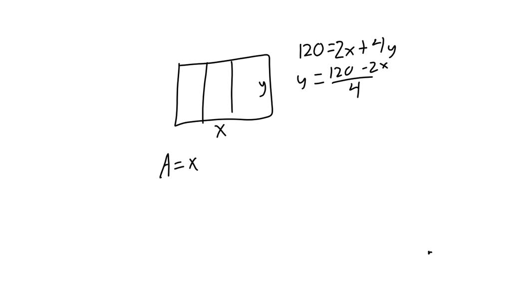 SOLVED: A farmer with 120 meters of fencing needs to enclose rectangle ...