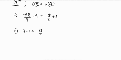 tne-dertiand-curva-is-givan-dq-0-the-supply-curve-is-sq-91-both-curves-give-prices-pas-the-functions-of-quantity-q-find-equilibrium-price-p-and-quantity-p-bi-consumer-surplus-at-the-equilibr-91167