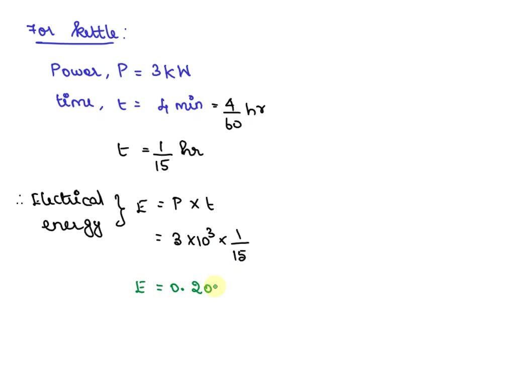 SOLVED A 3kW kettle boils water in 4 minutes. Does this use more