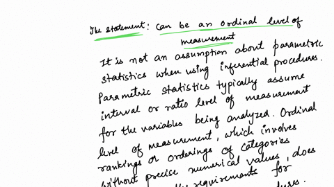 which-of-the-following-is-not-an-assumption-about-parametric-statistics-when-using-inferential-procedures