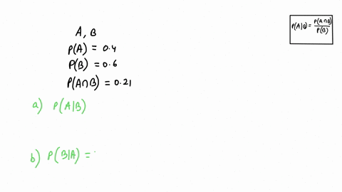 let-a-and-b-be-two-events-in-a-sample-space-s-such-that-pa-04-pb-06-and-pa-b-021-find-the-probabilities-below-a-pab-b-pba-28651