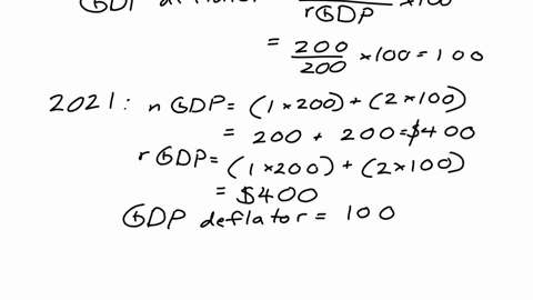 a-compute-nominal-gdp-real-gdp-and-the-gdp-deflator-for-each-year-using-2020-as-the-base-year-b-compute-the-percentage-change-in-nominal-gdp-real-gdp-and-the-gdp-deflator-in-2021-and-2022-from-the-pre
