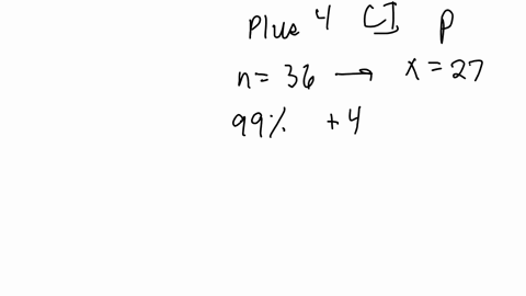 calculate-plus-four-confidence-interval-for-_-population-proportion-question-in-a-recent-survey-of-us-adults-36-people-were-asked-whether-they-need-corrective-lenses-glasses-or-contact-lense-75609