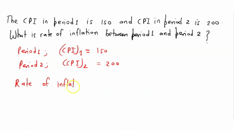 the-cpi-in-period-1-is-150-and-the-cpi-in-period-2-is-200-what-is-the-rate-of-inflation-between-period-1-and-period-2-include-up-to-two-decimal-places-if-necessary-73263