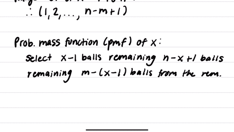 a-total-of-m-balls-are-to-be-randomly-selected-without-replacement-froman-urn-that-contains-n-m-balls-numbered-1-through-n-if-x-is-the-smallestnumbered-ball-selected-determine-in-terms-of-n-06107