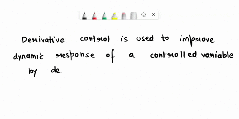 explian-22-miooe-the-derivative-control-action-is-typically-used-when-controlling-but-rarely-used-when-controlling-temperature-flow-level-temperature-flow-level-37338