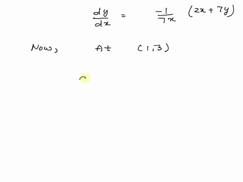 find-dydx-at-the-given-point-without-first-solving-for-y-x2-7xy-20-0-at-1-3-find-dydx-for-the-function-x2-4x-y2-7y-1-0-dydx-61173