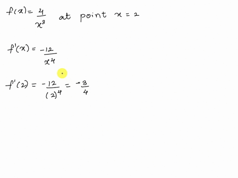 consider-the-function-fx4x3-use-a-derivative-to-find-the-equation-of-the-tangent-line-for-this-function-at-the-point-where-x-2-use-point-slope-form-to-represent-the-tangent-line-y-y-1-m-x-x-01288