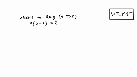 a-student-taking-a-quiz-randomly-guesses-the-answers-to-four-true-false-questions-what-is-the-probability-of-the-student-guessing-exactly-two-correct-answer